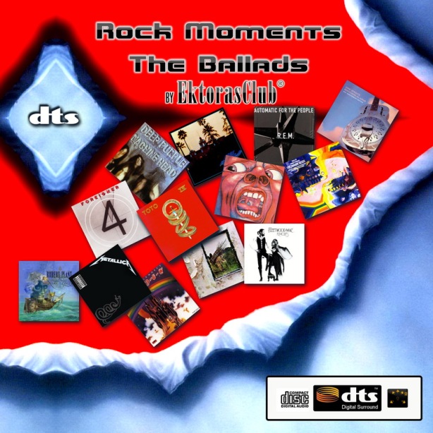 Rock Moments - The Ballads By EktorasClub (DTS 5.1) (W)