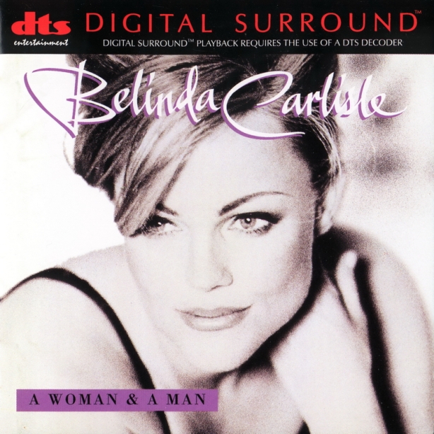 Belinda Carlisle - A Woman &amp; A Man [DTS 5.1] folder