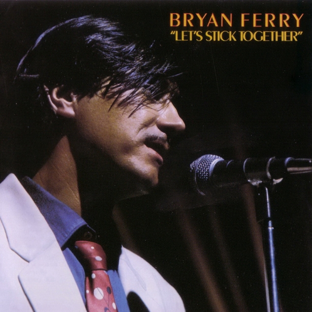 Bryan Ferry - Let's Stick Together [HDCD] (W)